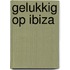 Gelukkig op Ibiza