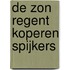 De zon regent koperen spijkers
