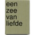 Een zee van liefde