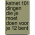 Ketnet 101 dingen die je moet doen voor je 12 bent