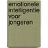 Emotionele intelligentie voor jongeren