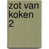Zot van koken 2