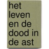 Het leven en de dood in de ast door Stijn Streuvels
