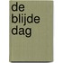 De blijde dag