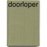 Doorloper door Pieter-Bas De Jong