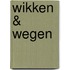 Wikken & Wegen