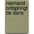 Niemand ontspringt de dans