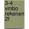 3-4 vmbo rekenen 2f by Unknown
