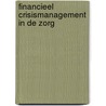 Financieel Crisismanagement in de Zorg by Mark Keuss