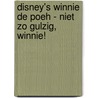 Disney's Winnie de Poeh - Niet zo gulzig, Winnie! by Disney