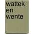 Wattek en Wente