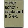 Onder schot - backcard à 6 ex. by Mark Greaney
