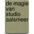 De magie van Studio Aalsmeer