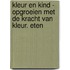 Kleur en Kind - Opgroeien met de kracht van kleur. Eten