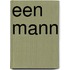 Een Mann