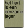 Het hart is een eenzame jager door Carson McCullers