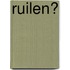 Ruilen?