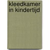 Kleedkamer in kindertijd by Patrick Modiano