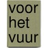 Voor het vuur