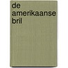 De amerikaanse bril door Robert Menasse