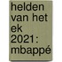 Helden van het EK 2021: Mbappé
