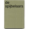 De Spijbelaars door Patrice Ordas
