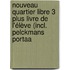 Nouveau Quartier libre 3 Plus Livre de l'élève (incl. Éclats, Pelckmans Portaal)
