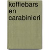 Koffiebars en carabinieri by Miriam Bunnik