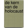 De kern van de Holocaust door Stephan Lehnstaedt