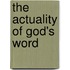 The actuality of God's Word