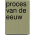 PROCES van de eeuw