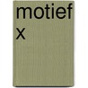 Motief X door Stefan Ahnhem