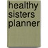 Healthy Sisters Planner