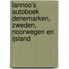 Lannoo's Autoboek Denemarken, Zweden, Noorwegen en IJsland by Unknown