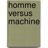 Homme versus machine door Geertrui Mieke De Ketelaere