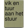 vik en tuur aan het stuur door Riet Wille