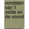 Vondsten van 't Velde en De Voorst by Diederik Rijs