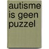 Autisme is geen puzzel