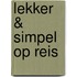 Lekker & Simpel op reis