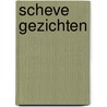 Scheve gezichten by Dennis Plantenga