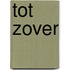 Tot zover