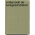 Onderzoekt de kerkgeschiedenis