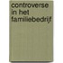 Controverse in het familiebedrijf