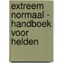 Extreem Normaal - Handboek voor Helden