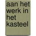 Aan het werk in het kasteel