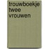 Trouwboekje twee vrouwen