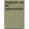 Dagboek van de Opperrabbijn door Binyomin Jacobs
