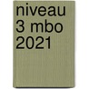 niveau 3 mbo 2021 by Corne van Berchum