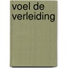 Voel de verleiding by Elle Kennedy