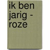 Ik ben jarig - roze by Irene van Zuthem